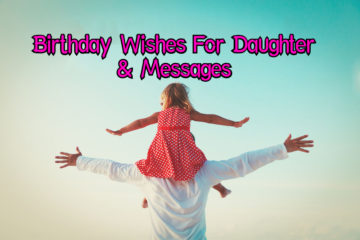135 Heartwarming Birthday Wishes For Daughter {2023}