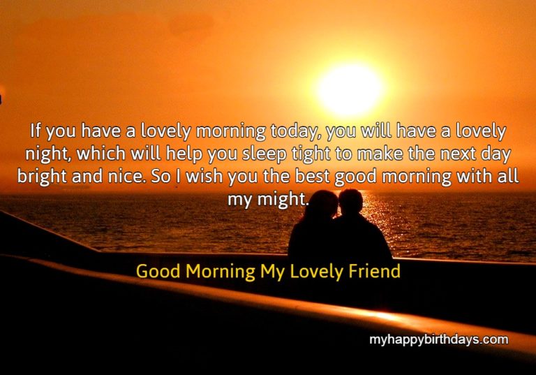 133 Heart Touching Good Morning Messages For Friends