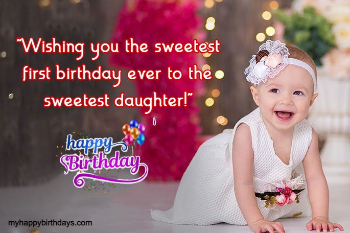 85 Beautiful Happy First Birthday Wishes For Baby Girl Boy