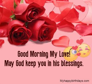 167 Heart Touching Good Morning Love Messages, Quotes, Wishes