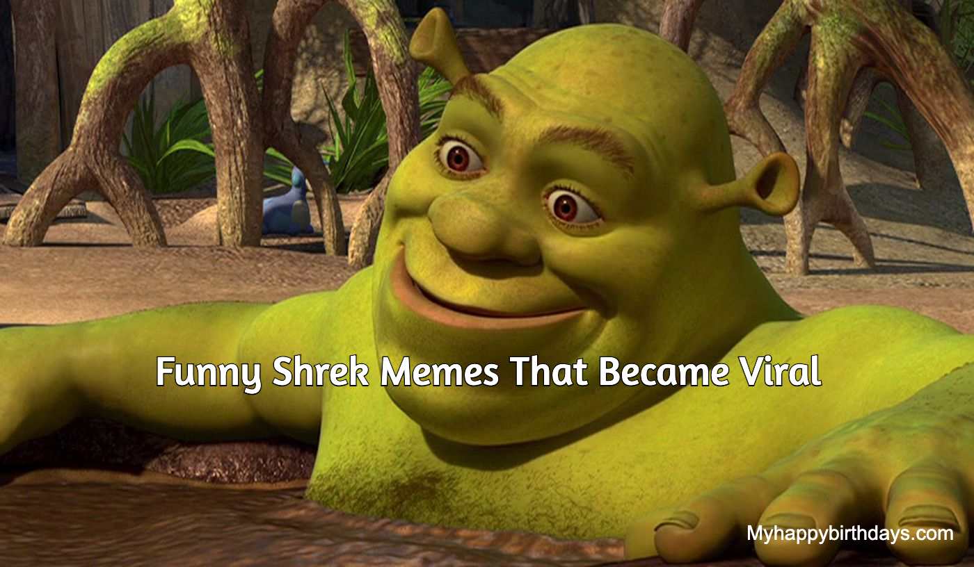 From Movie To Meme How Shrek Became A Viral Sensation - vrogue.co
