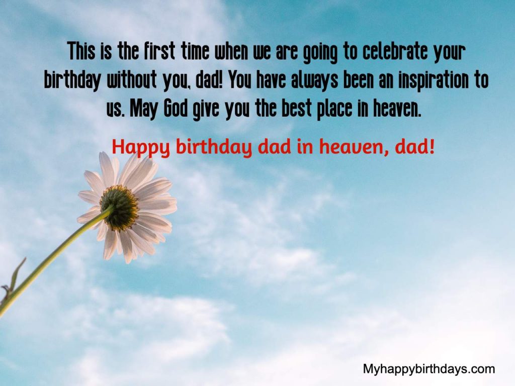 87 Emotional Happy Birthday Dad In Heaven Quotes Wishes Messages